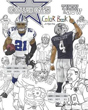 portada Ezekiel Elliott and the Dallas Cowboys: Then and Now: The Ultimate Football Coloring, Activity and Stats Book for Adults and Kids (en Inglés)