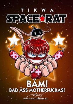 portada Space Rat 4: Bad Äss Mothafuckas (Legendary Edition) (in German)