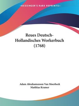 portada Reues Deutsch-Hollandisches Workerbuch (1768) (in German)