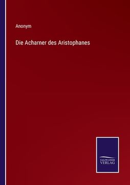 portada Die Acharner des Aristophanes (en Alemán)