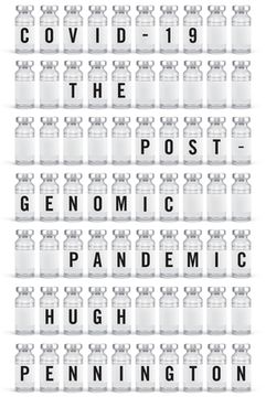 Covid-19: The Postgenomic Pandemic (en Inglés)