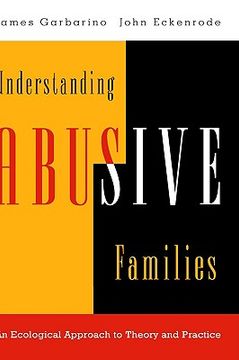 portada understanding abusive families: an ecological approach to theory and practice (in English)