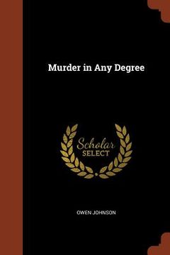 portada Murder in Any Degree (en Inglés)