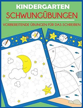 portada Kindergarten Schwungübungen: Vorbereitende Übungen für das Schreiben, Aktivitäten für Vorschule und Kindergarten (en Alemán)