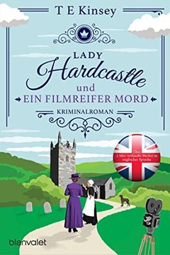 portada Lady Hardcastle und ein Filmreifer Mord: Kriminalroman (Ein Englischer Wohlfühlkrimi, Band 4) (en Alemán)