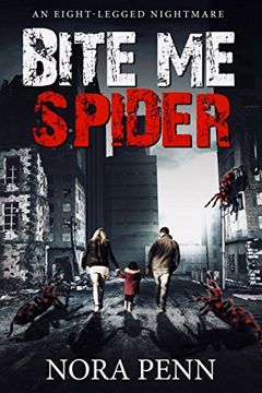 portada Bite me Spider: An Eight-Legged Nightmare 