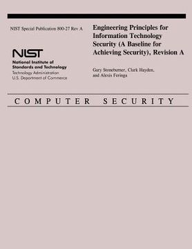 portada Engineering Principles for Information Technology Security (A Baseline for Achieving Security), Revision A (en Inglés)