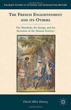 portada The French Enlightenment and its Others: The Mandarin, the Savage, and the Invention of the Human Sciences (Palgrave Studies in Cultural and Intellectual History)