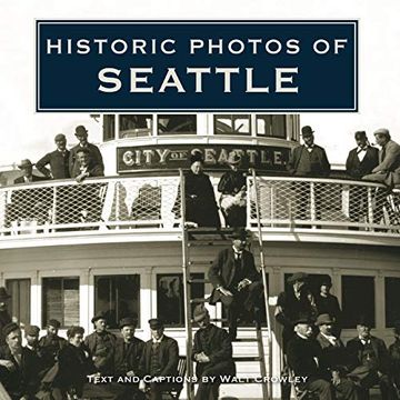 portada Historic Photos of Seattle (en Inglés)