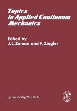 portada topics in applied continuum mechanics: symposium vienna, march 1-2, 1974 (en Inglés)