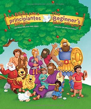 portada La Biblia Para Principiantes Bilingüe: Historias Bíblicas Para Niños (Beginner's Bible) (in Spanish)