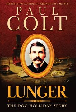 portada Lunger: The Doc Holliday Story