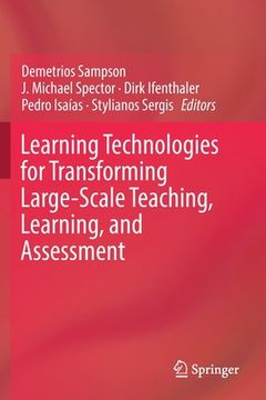 portada Learning Technologies for Transforming Large-Scale Teaching, Learning, and Assessment (in English)