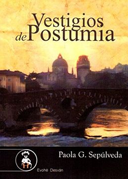 portada Vestigios de Postumia (in Spanish)