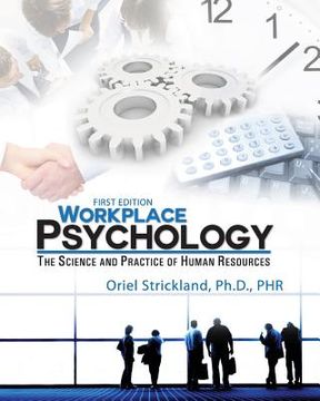 portada Workplace Psychology: The Science and Practice of Human Resources (en Inglés)