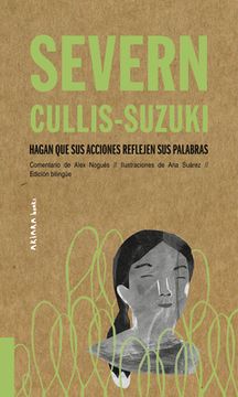portada Severn Cullis-Suzuki: Hagan que sus Acciones Reflejen sus Palabras: 3 (Akiparla) (in Spanish)