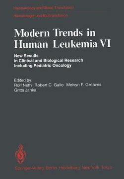 portada modern trends in human leukemia vi: new results in clinical and biological research including pediatric oncology (en Inglés)