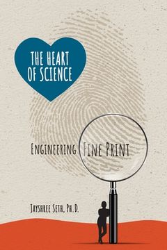 portada The Heart of Science Engineering Fine Print (en Inglés)