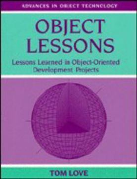 portada Object Lessons: Lessons Learned in Object-Oriented Development Projects (Sigs: Advances in Object Technology) (en Inglés)