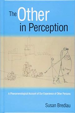 portada The Other in Perception: A Phenomenological Account of our Experience of Other Persons (en Inglés)