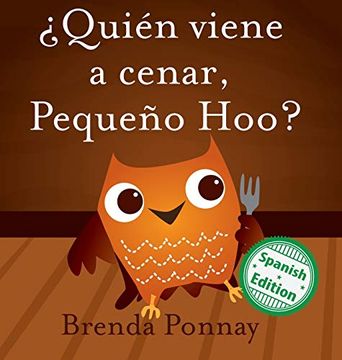 portada Quién Viene a Cenar, Pequeño Hoo? (Little Hoo) (in Spanish)