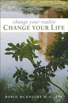 portada change your reality, change your life (en Inglés)