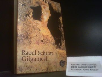 portada Gilgamesh: Epos. Raoul Schrott / Fischer; 15703 (en Alemán)