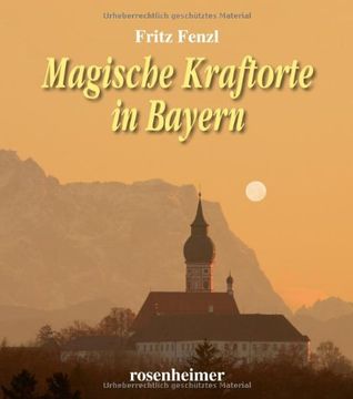 portada Magische Kraftorte in Bayern (en Alemán)