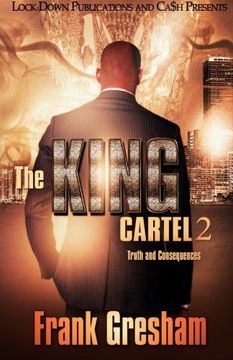 portada The King Cartel 2: Truth and Consequences: Volume 2