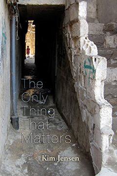 portada The Only Thing That Matters (in English)