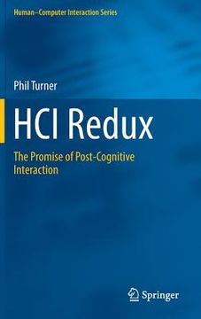 portada Hci Redux: The Promise of Post-Cognitive Interaction (en Inglés)