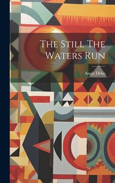 portada The Still The Waters Run