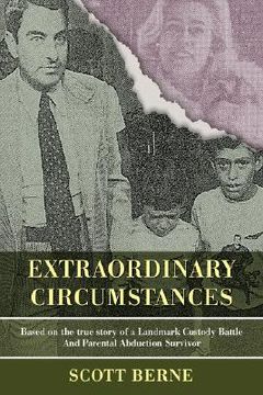 portada extraordinary circumstances: based on the true story of a landmark custody battle and parental abduction survivor (in English)