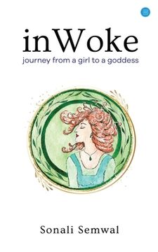 portada In Woke Journey from a Girl to a Goddess (en Inglés)