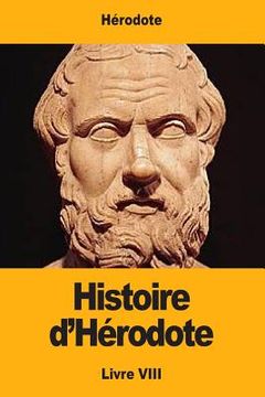 portada Histoire d'Hérodote: Livre VIII (en Francés)