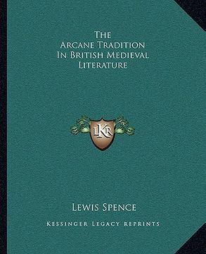 portada the arcane tradition in british medieval literature (en Inglés)
