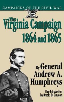 portada the virginia campaign, 1864 and 1865 (en Inglés)