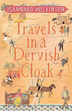 portada Travels in a Dervish Cloak (en Inglés)