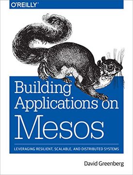 portada Building Applications on Mesos (en Inglés)