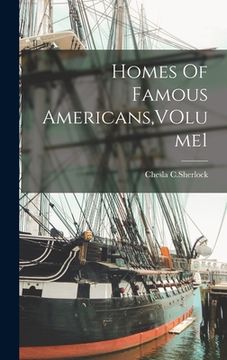 portada Homes Of Famous Americans, VOlume1 (en Inglés)