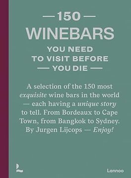 portada 150 Wine Bars You Need to Visit Before You Die (en Inglés)