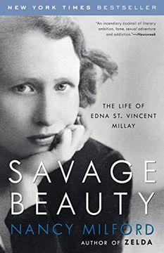 portada Savage Beauty: The Life of Edna st. Vincent Millay (en Inglés)