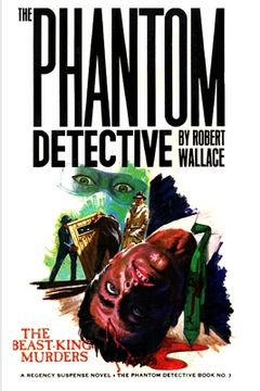 portada The Phantom Detective #3: The Beast-King Murders (en Inglés)