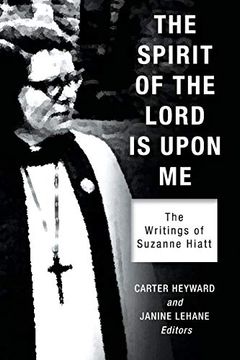 portada The Spirit of the Lord is Upon me: The Writings of Suzanne Hiatt (in English)