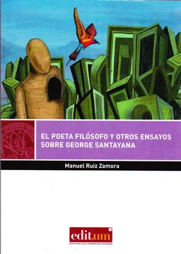 portada El Poeta Filosofo y Otros Ensayos Sobre George Santayana (in Spanish)