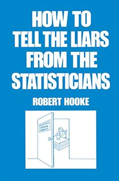 portada How to Tell the Liars From the Statisticians (Popular Statistics) (en Inglés)