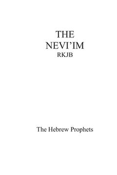 portada The Nevi'im-Rkjb: The Hebrew Prophets (en Inglés)