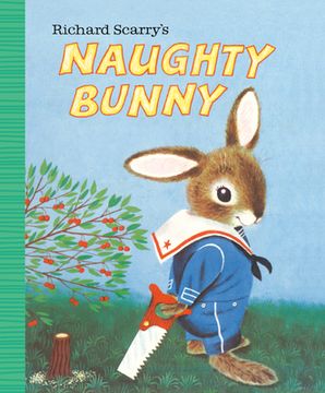portada Richard Scarry'S Naughty Bunny (in English)