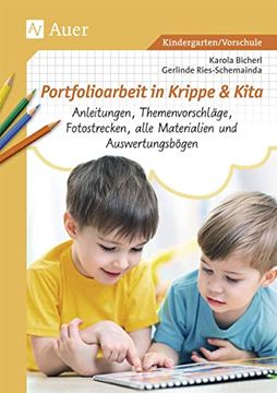 portada Portfolioarbeit in Krippe und Kita: Anleitungen, Themenvorschläge, Fotostrecken, Alle Materialien und Auswertungsbögen (Kindergarten) (in German)