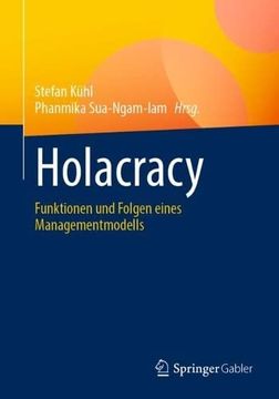 portada Holacracy: Funktionen und Folgen Eines Managementmodells (en Alemán)